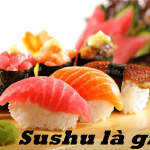 Sushi là gì? Cách phân biệt Sashimi và Sushi dễ dàng