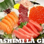 Sashimi là gì? Khám phá món ăn truyền thống của Nhật Bản